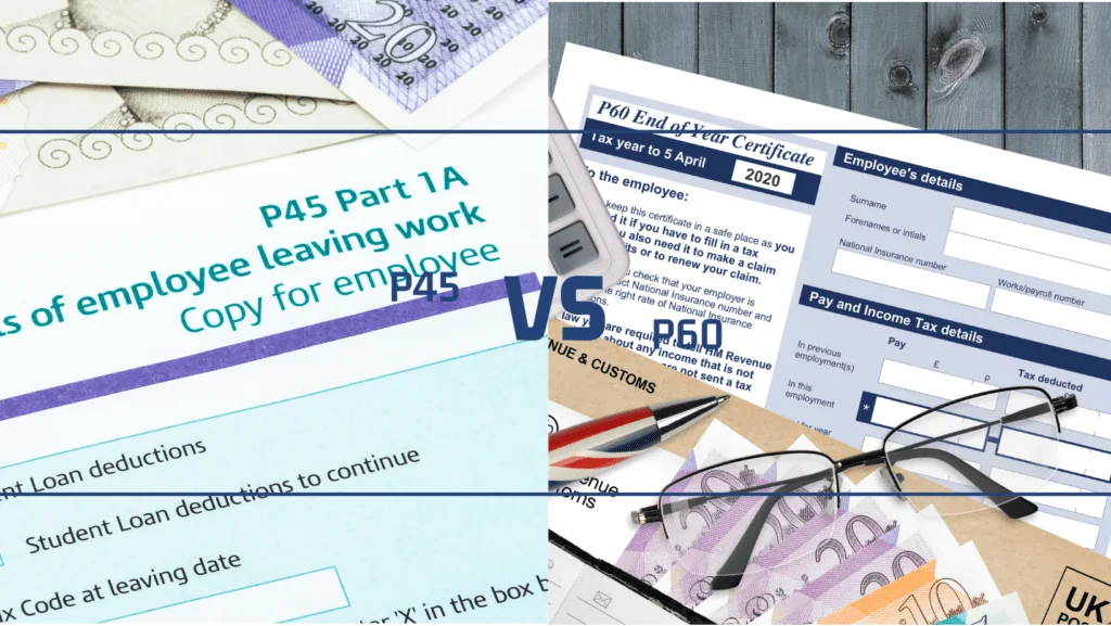HMRC P45 vs P60